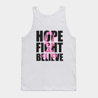 HOPE FIGHT BELIEVE Tank Top